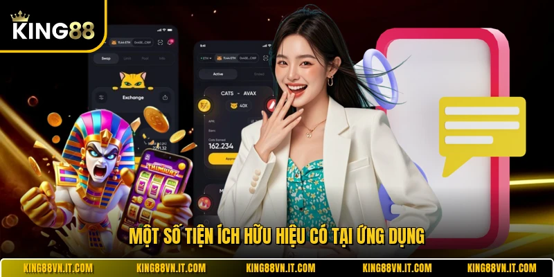 Một số tiện ích hữu hiệu có tại ứng dụng 