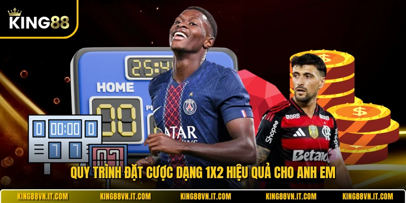 Quy trình đặt cược dạng 1x2 hiệu quả cho anh em 
