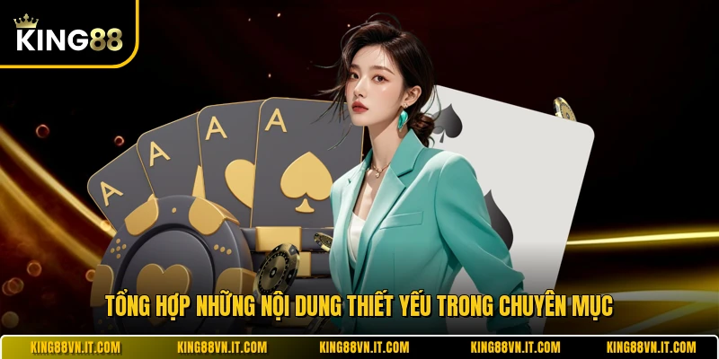 Tổng hợp những nội dung thiết yếu trong chuyên mục