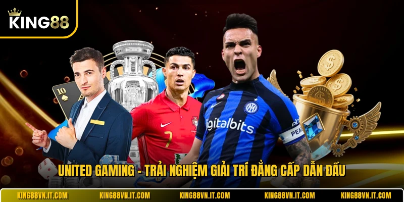United Gaming - Trải Nghiệm Giải Trí Đẳng Cấp Dẫn Đầu